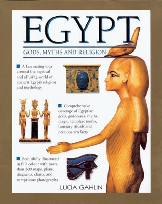 Gods, Rites, Rituals and Religion of Ancient Egypt book