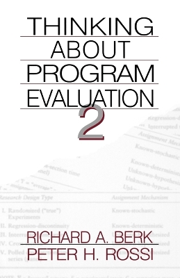 Thinking about Program Evaluation by Richard A. Berk