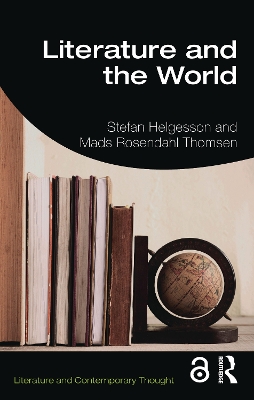 Literature and the World by Stefan Helgesson