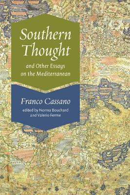 Southern Thought and Other Essays on the Mediterranean book