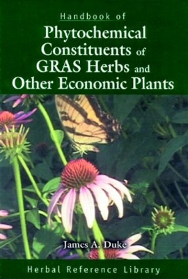 Handbook of Phytochemical Constituents of GRAS Herbs and Other Economic Plants book