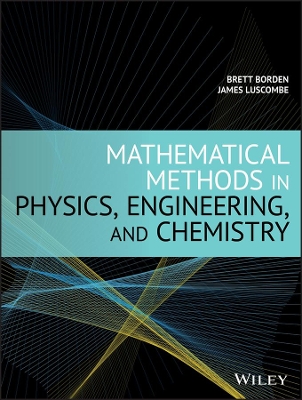 Mathematical Methods in Physics, Engineering, and Chemistry book