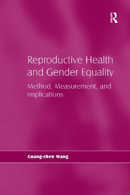 Reproductive Health and Gender Equality by Guang-zhen Wang