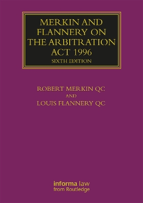 Merkin and Flannery on the Arbitration Act 1996 book