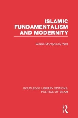 Islamic Fundamentalism and Modernity book