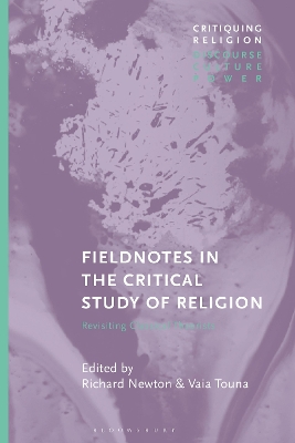 Fieldnotes in the Critical Study of Religion: Revisiting Classical Theorists book