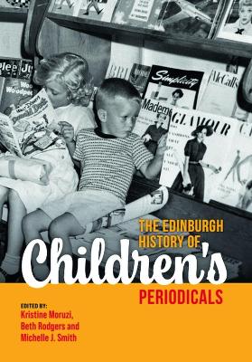 The Edinburgh History of Children's Periodicals book