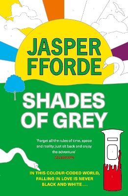 Shades of Grey: For fans of Douglas Adams and Terry Pratchett - the cult classic, full of colourful characters and brilliant twists book