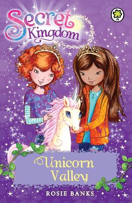 Secret Kingdom: Unicorn Valley book