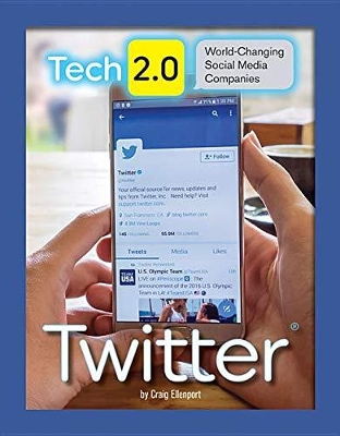 Tech 2.0 World-Changing Social Media Companies: Twitter book