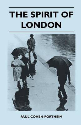 The Spirit Of London by Paul Cohen-Portheim