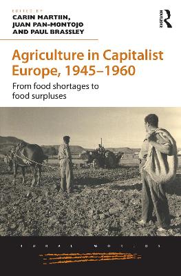 Agriculture in Capitalist Europe, 1945-1960 by Carin Martiin