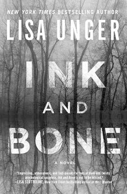 Ink and Bone by Lisa Unger