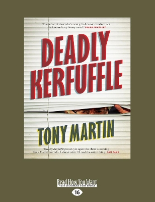 Deadly Kerfuffle by Tony Martin