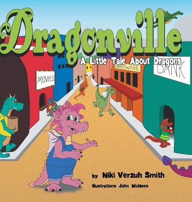 Dragonville: A LIttle Tale About Dragons book