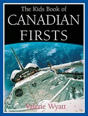 Kids Book of Canadian Firsts book