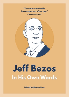 Jeff Bezos: In His Own Words: In His Own Words book