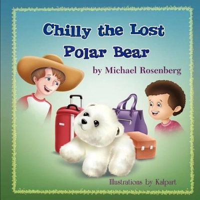 Chilly the Lost Polar Bear book