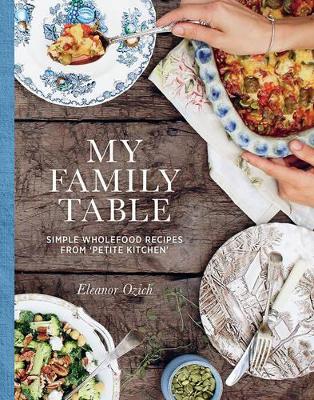 My Family Table by Eleanor Ozich