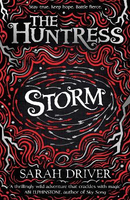 Storm (The Huntress Trilogy) by Sarah Driver