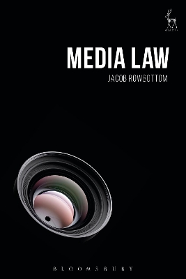 Media Law by Dr Jacob Rowbottom