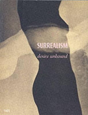 Surrealism: Desire Unbound book