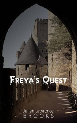 Freya's Quest by Julian Lawrence Brooks