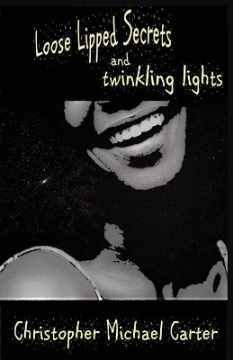 Loose Lipped Secrets and Twinkling Lights book