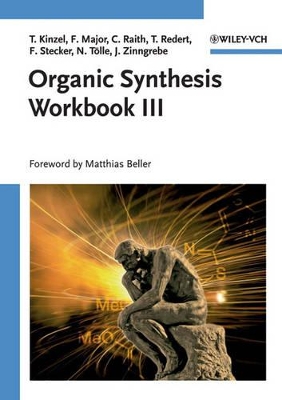 Organic Synthesis Workbook III book