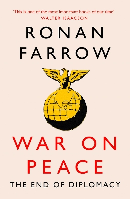War on Peace: The Decline of American Influence book