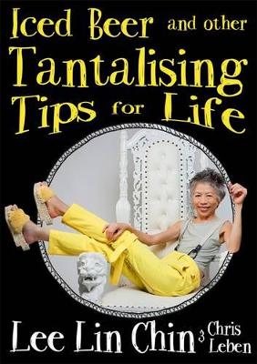 Iced Beer and Other Tantalising Tips for Life book