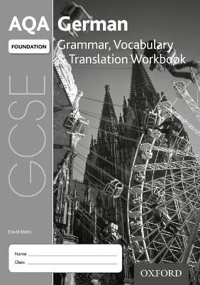 AQA GCSE German Foundation Grammar, Vocabulary & Translation Workbook (Pack of 8): With all you need to know for your 2022 assessments by David Riddell