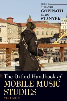 Oxford Handbook of Mobile Music Studies, Volume 2 book