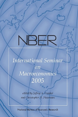 NBER International Seminar on Macroeconomics 2005 book