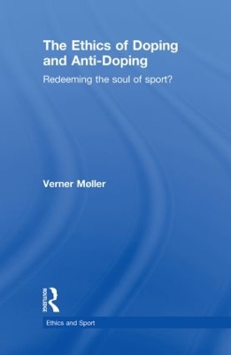 Ethics of Doping and Anti-doping book