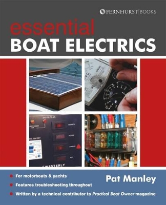 Essential Boat Electrics by Pat Manley