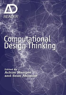 Computational Design Thinking by Achim Menges