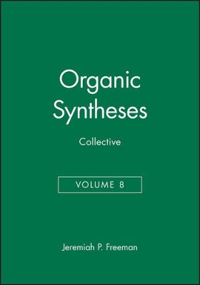 Organic Syntheses by Jeremiah P. Freeman