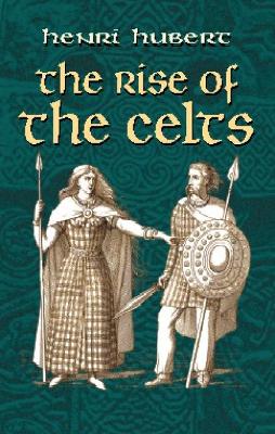 Rise of the Celts by Henri Hubert