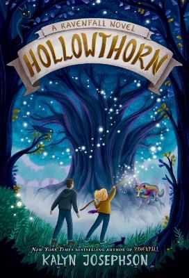 Hollowthorn: A Ravenfall Novel by Kalyn Josephson