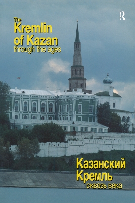 Kremlin of Kazan Through the Ages book