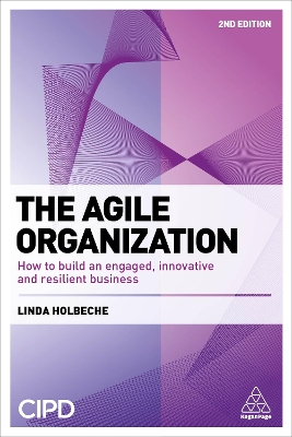 Agile Organization by Linda Holbeche