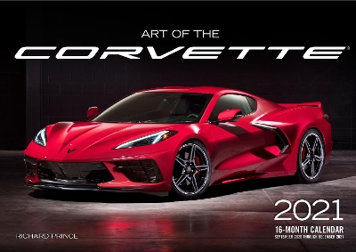 Art of the Corvette 2021: 16-Month Calendar - September 2020 through December 2021 book