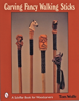 Carving Fancy Walking Sticks book