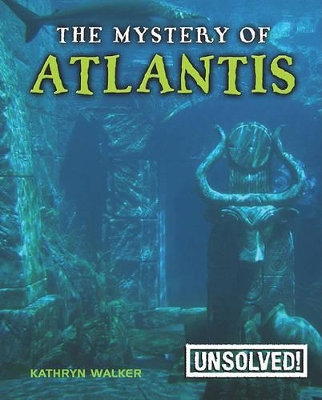 The Mystery of Atlantis by Kathryn Walker