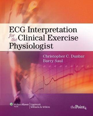 ECG Interpretation for the Clinical Exercise Physiologist book