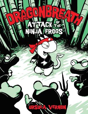 Dragon Breath:2 Attack of the Ninja Frogs book