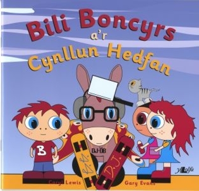 Cyfres y Teulu Boncyrs: 2. Bili Boncyrs a'r Cynllun Hedfan book