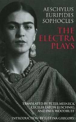 The Electra Plays by Peter Meineck