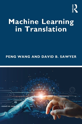 Machine Learning in Translation by Peng Wang